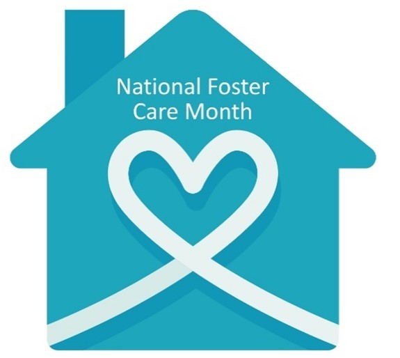 Happy National Foster Care Month